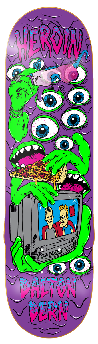 Heroin Dalton Dern Mutate or Die Deck 8.75"