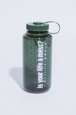 Fucking Awesome - Is Your Life a Mess? Nalgene
