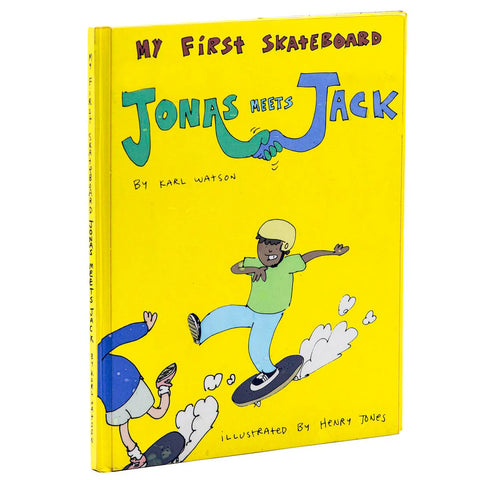 My First Skateboard: Jonas Meets Jack