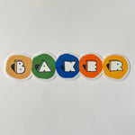 Baker - Sticker, One Offs