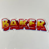 Baker - Sticker, One Offs