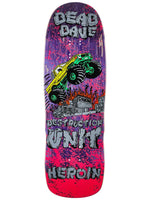 Heroin Dead Dave Knock Off Deck 10.1 x 32.
