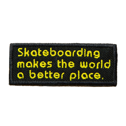 The Local - Patch, Skateboarding makes the world a better place